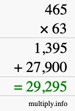 How to calculate 465 times 63 using long multiplication