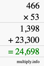 How to calculate 466 times 53 using long multiplication