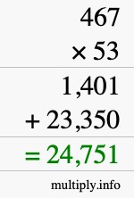 How to calculate 467 times 53 using long multiplication