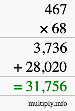 How to calculate 467 times 68 using long multiplication