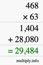 How to calculate 468 times 63 using long multiplication