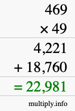 How to calculate 469 times 49 using long multiplication