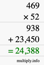 How to calculate 469 times 52 using long multiplication How to calculate 469 times 52 using long multiplication