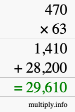 How to calculate 470 times 63 using long multiplication