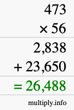 How to calculate 473 times 56 using long multiplication