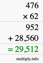 How to calculate 476 times 62 using long multiplication