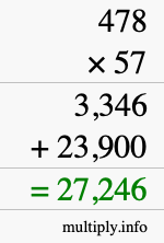 How to calculate 478 times 57 using long multiplication How to calculate 478 times 57 using long multiplication