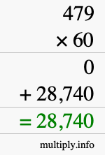 How to calculate 479 times 60 using long multiplication How to calculate 479 times 60 using long multiplication