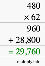 How to calculate 480 times 62 using long multiplication