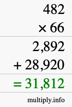 How to calculate 482 times 66 using long multiplication
