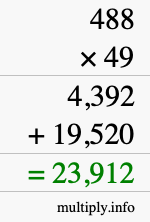 How to calculate 488 times 49 using long multiplication How to calculate 488 times 49 using long multiplication