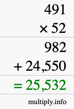How to calculate 491 times 52 using long multiplication How to calculate 491 times 52 using long multiplication