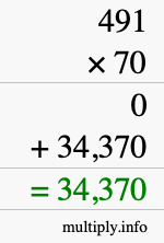 How to calculate 491 times 70 using long multiplication