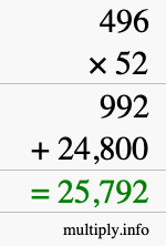 How to calculate 496 times 52 using long multiplication How to calculate 496 times 52 using long multiplication