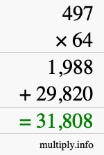 How to calculate 497 times 64 using long multiplication