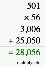 How to calculate 501 times 56 using long multiplication How to calculate 501 times 56 using long multiplication