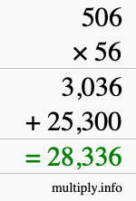 How to calculate 506 times 56 using long multiplication How to calculate 506 times 56 using long multiplication