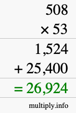 How to calculate 508 times 53 using long multiplication How to calculate 508 times 53 using long multiplication