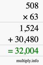 How to calculate 508 times 63 using long multiplication