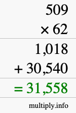 How to calculate 509 times 62 using long multiplication