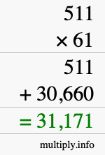 How to calculate 511 times 61 using long multiplication