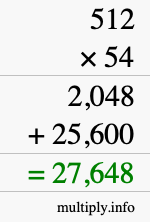 How to calculate 512 times 54 using long multiplication How to calculate 512 times 54 using long multiplication