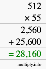 How to calculate 512 times 55 using long multiplication How to calculate 512 times 55 using long multiplication