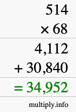 How to calculate 514 times 68 using long multiplication