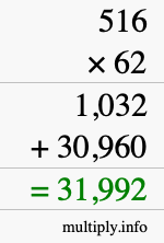 How to calculate 516 times 62 using long multiplication