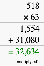 How to calculate 518 times 63 using long multiplication