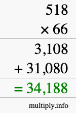 How to calculate 518 times 66 using long multiplication