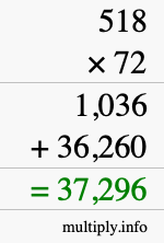How to calculate 518 times 72 using long multiplication