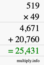 How to calculate 519 times 49 using long multiplication How to calculate 519 times 49 using long multiplication