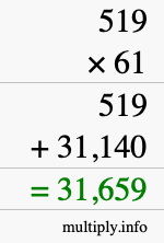 How to calculate 519 times 61 using long multiplication How to calculate 519 times 61 using long multiplication