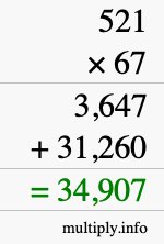 How to calculate 521 times 67 using long multiplication