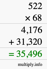 How to calculate 522 times 68 using long multiplication How to calculate 522 times 68 using long multiplication