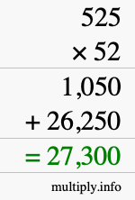 How to calculate 525 times 52 using long multiplication How to calculate 525 times 52 using long multiplication
