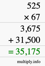 How to calculate 525 times 67 using long multiplication
