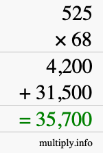 How to calculate 525 times 68 using long multiplication How to calculate 525 times 68 using long multiplication