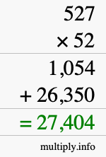 How to calculate 527 times 52 using long multiplication How to calculate 527 times 52 using long multiplication