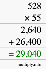 How to calculate 528 times 55 using long multiplication How to calculate 528 times 55 using long multiplication