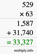 How to calculate 529 times 63 using long multiplication How to calculate 529 times 63 using long multiplication