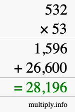 How to calculate 532 times 53 using long multiplication How to calculate 532 times 53 using long multiplication