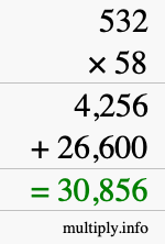 How to calculate 532 times 58 using long multiplication How to calculate 532 times 58 using long multiplication