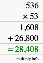 How to calculate 536 times 53 using long multiplication How to calculate 536 times 53 using long multiplication