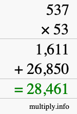How to calculate 537 times 53 using long multiplication How to calculate 537 times 53 using long multiplication