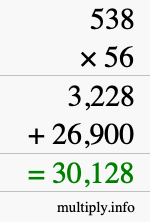 How to calculate 538 times 56 using long multiplication