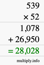 How to calculate 539 times 52 using long multiplication