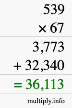How to calculate 539 times 67 using long multiplication