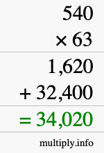 How to calculate 540 times 63 using long multiplication How to calculate 540 times 63 using long multiplication